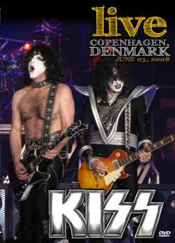 Kiss : Live Copenhagen 2008